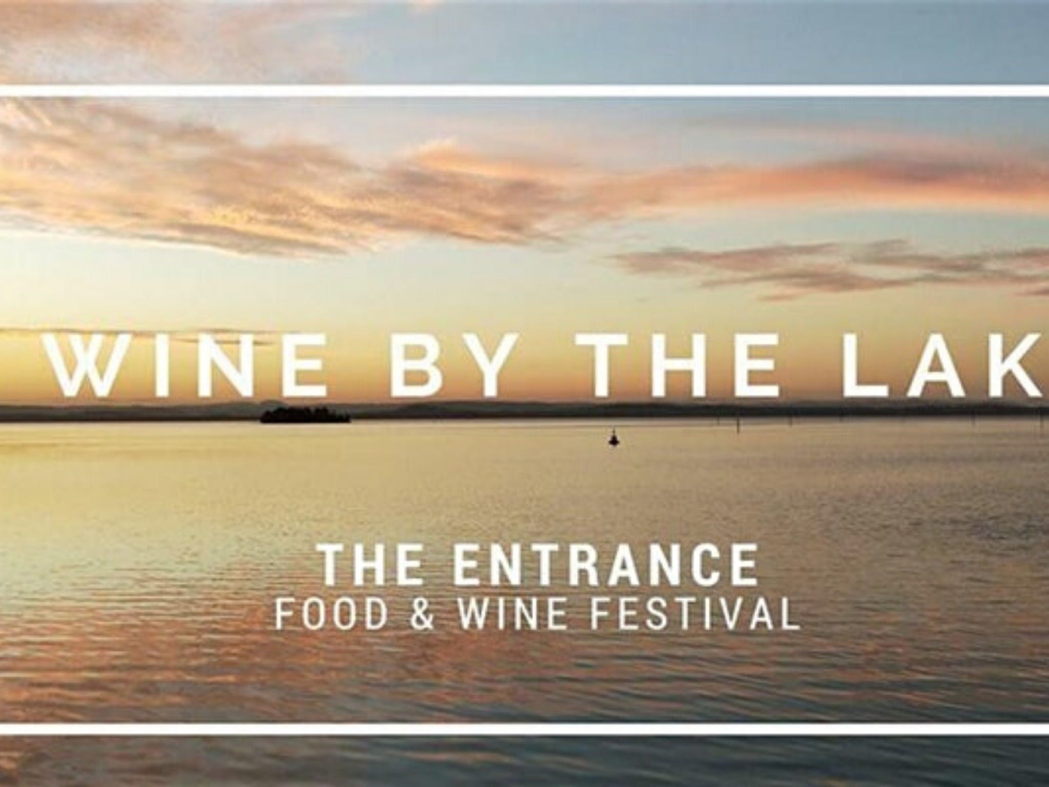 The Entrance Food and Wine Festival - Kingaroy Accommodation