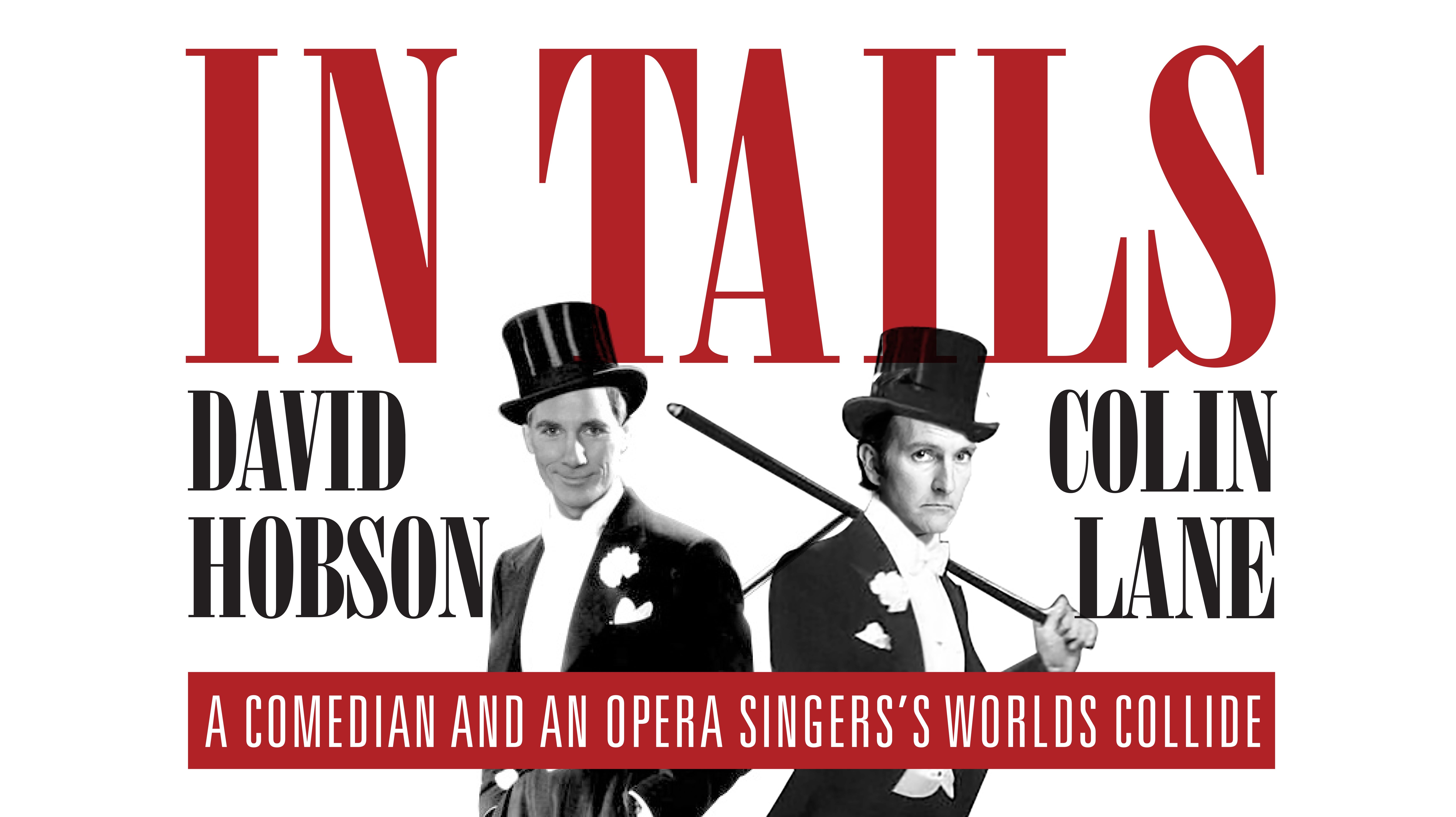 David Hobson and Colin Lane In Tails - eAccommodation